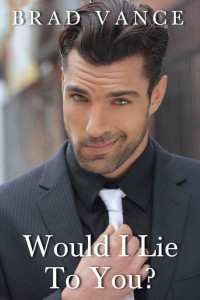  Brad Vance — Would I Lie to You? (Game Players #1)