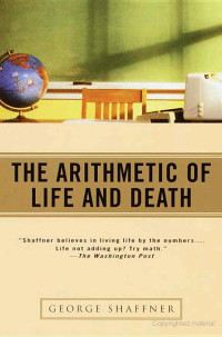Shaffner George — The Arithmetic of Life and Death