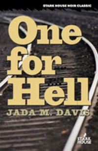 Davis, Jada M — One for Hell