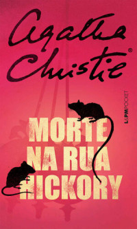 Agatha Christie — Morte na rua Hickory