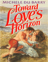 Barry Michele Du — Toward Love’s Horizon