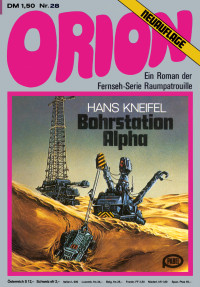Hans Kneifel — Bohrstation Alpha