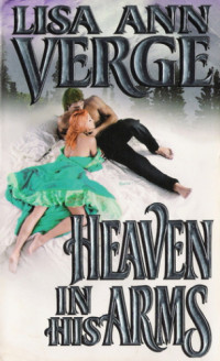 Verge, Lisa Ann — Heaven in His Arms
