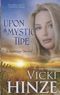 Hinze Vicki — Upon a Mystic Tide