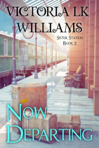 Victoria LK Williams — Now Departing