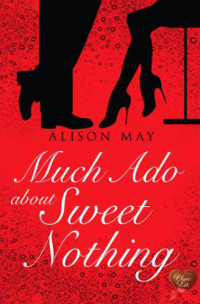 May Alison — Much Ado About Sweet Nothing