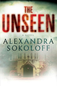 Sokoloff Alexandra — The Unseen