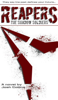 Collins Josh — Reapers: The Shadow Soldiers