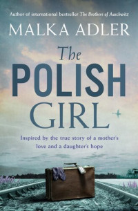 Malka Adler — The Polish Girl