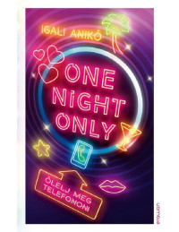 Igali Anikó — One Night Only