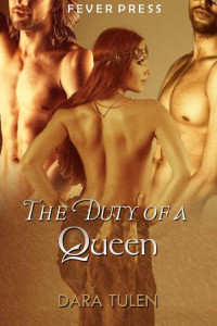 Tulen Dara — The Duty of a Queen