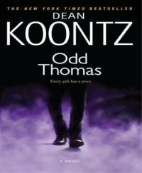 Koontz, Dean Ray — Odd Thomas