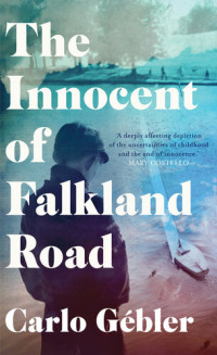 Carlo Gébler — The Innocent of Falkland Road