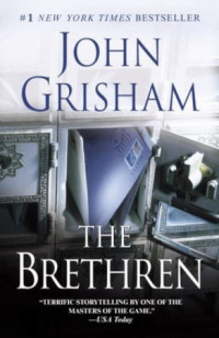 John Grisham — The Brethren