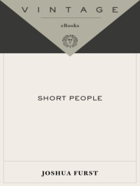 Furst Joshua — Short People: Stories