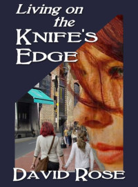Rose David — Living on the Knife's Edge