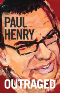 Henry Paul — Outraged