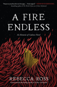 Rebecca Ross — A Fire Endless