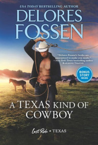 Delores Fossen — A Texas Kind of Cowboy