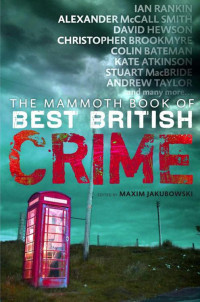 Jakubowski, Maxim (editor) — The Mammoth Book Of Best British Crime 08