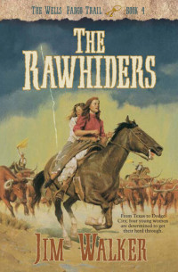 James Walker — The Rawhiders