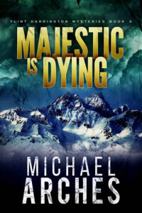 Michael Arches — Majestic Is Dying