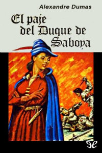Alexandre Dumas — El paje del duque de Saboya