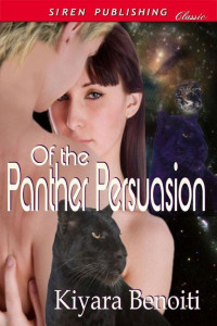 Benoiti Kiyara — Benoiti, Kiyara - Of the Panther Persuasion
