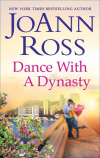Ross JoAnn — Dance with a Dynasty