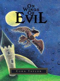 Cora Taylor — On Wings of Evil