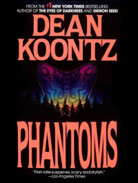 Koontz Dean — Phantoms