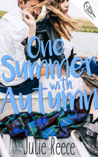 Reece Julie — One Summer With Autumn