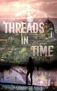 de Giorgis Hannah — Threads in Time