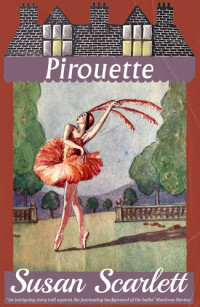 Susan Scarlett — Pirouette