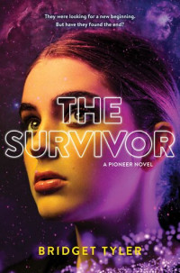 Bridget Tyler — The Survivor