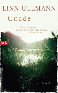 Ullmann Linn — Gnade