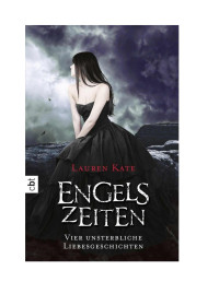 Kate Lauren — Engelszeiten - Vier unsterbliche Liebesgeschichten