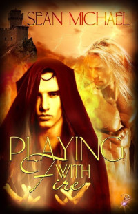 Michael Sean — Playing With Fire