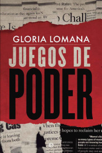Gloria Lomana — Juegos de poder