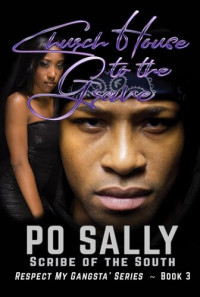 Po Sally — Church House to the Grave