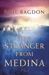 Bagdon Paul — The Stranger from Medina