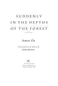 Oz Amos — Suddenly in the Depths of the Forest