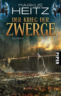 Heitz Markus — Der Krieg der Zwerge