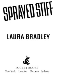 Bradley Laura — Sprayed Stiff