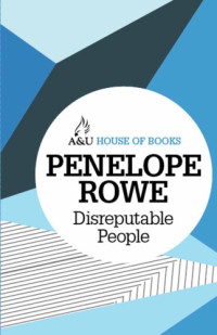 Rowe Penelope — Disreputable People