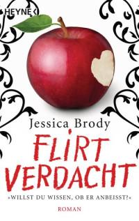 Brody Jessica — Flirtverdacht Roman
