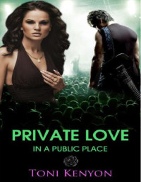 Kenyon Toni — Private Love in a Public Place