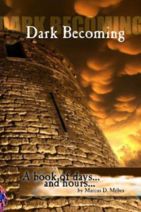 Mebes, Marcus D — Dark Becoming