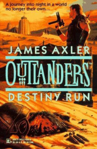 Axler James — Destiny Run