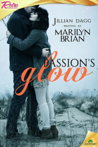 Marilyn Brian; Jillian Dagg — Passion's Glow